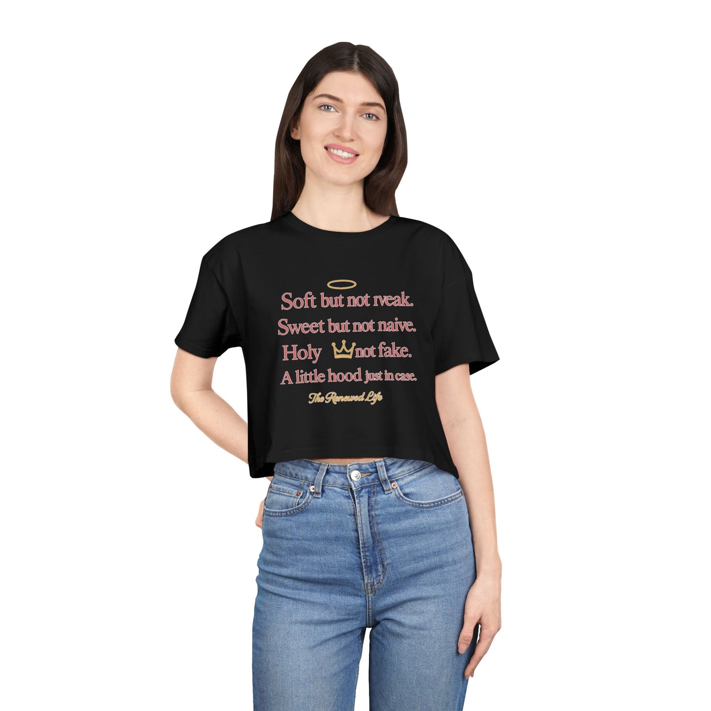 Soft but not weak Women's Inspirational Crop Tee,
