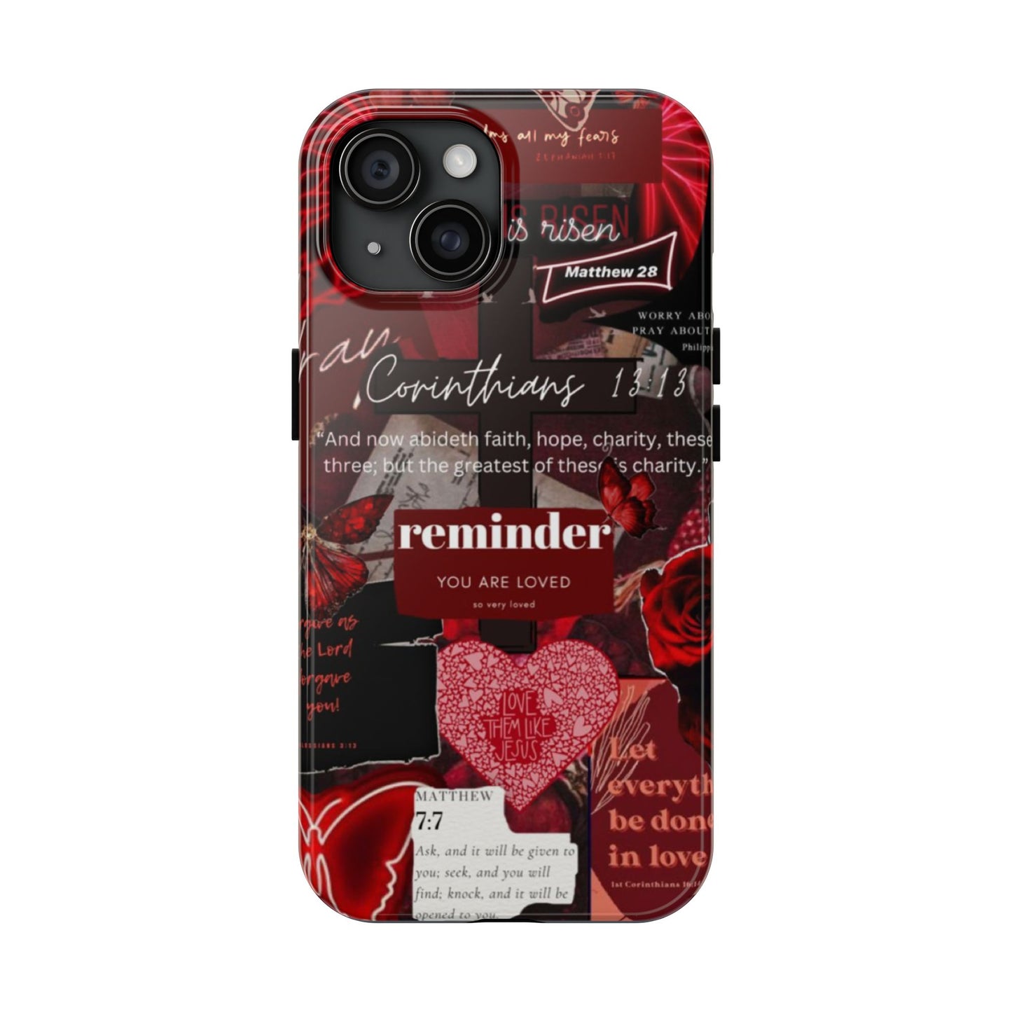 You are loved phone case, faith, love, and bold truth