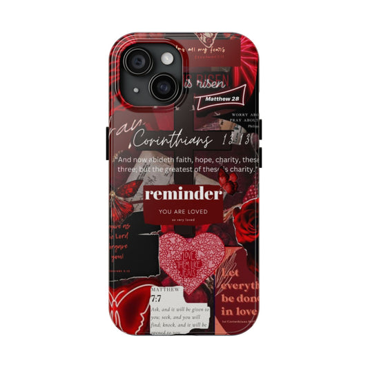 You are loved phone case, faith, love, and bold truth