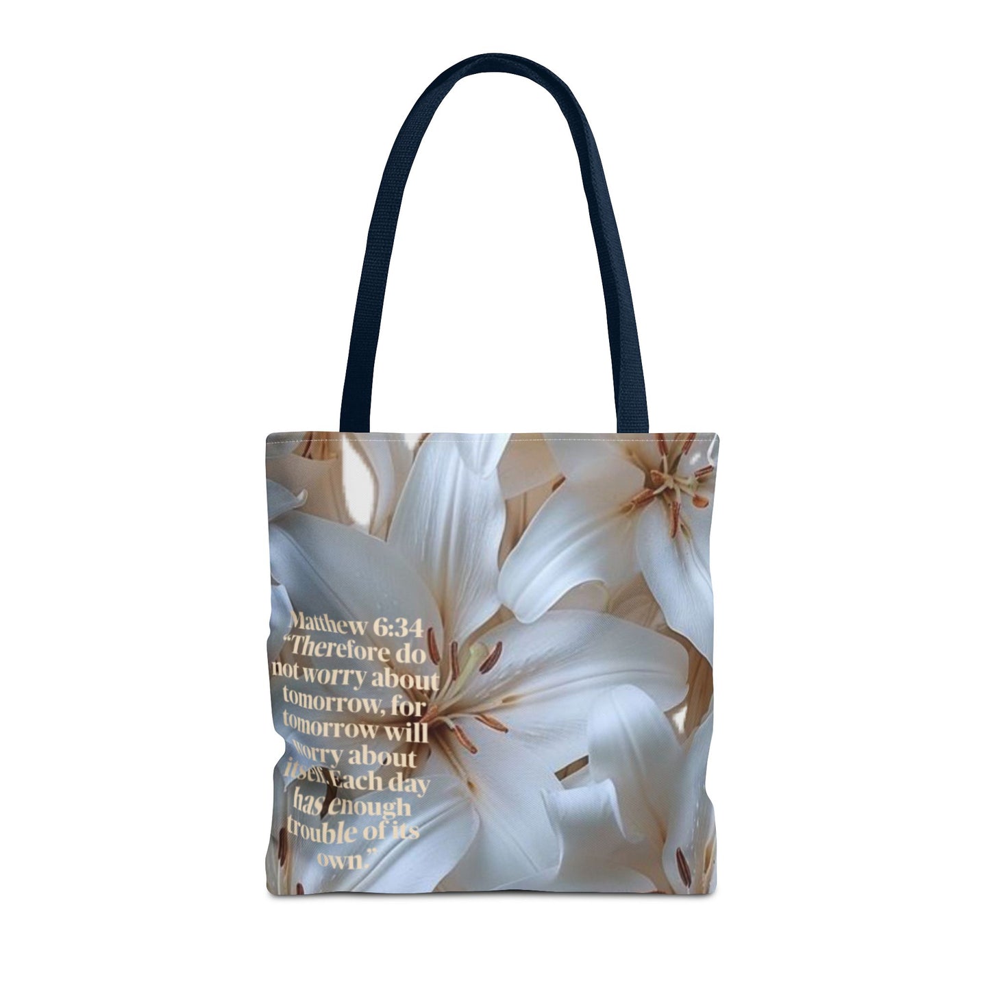 Don’t worry floral Tote Bag (Matthew 6:34)
