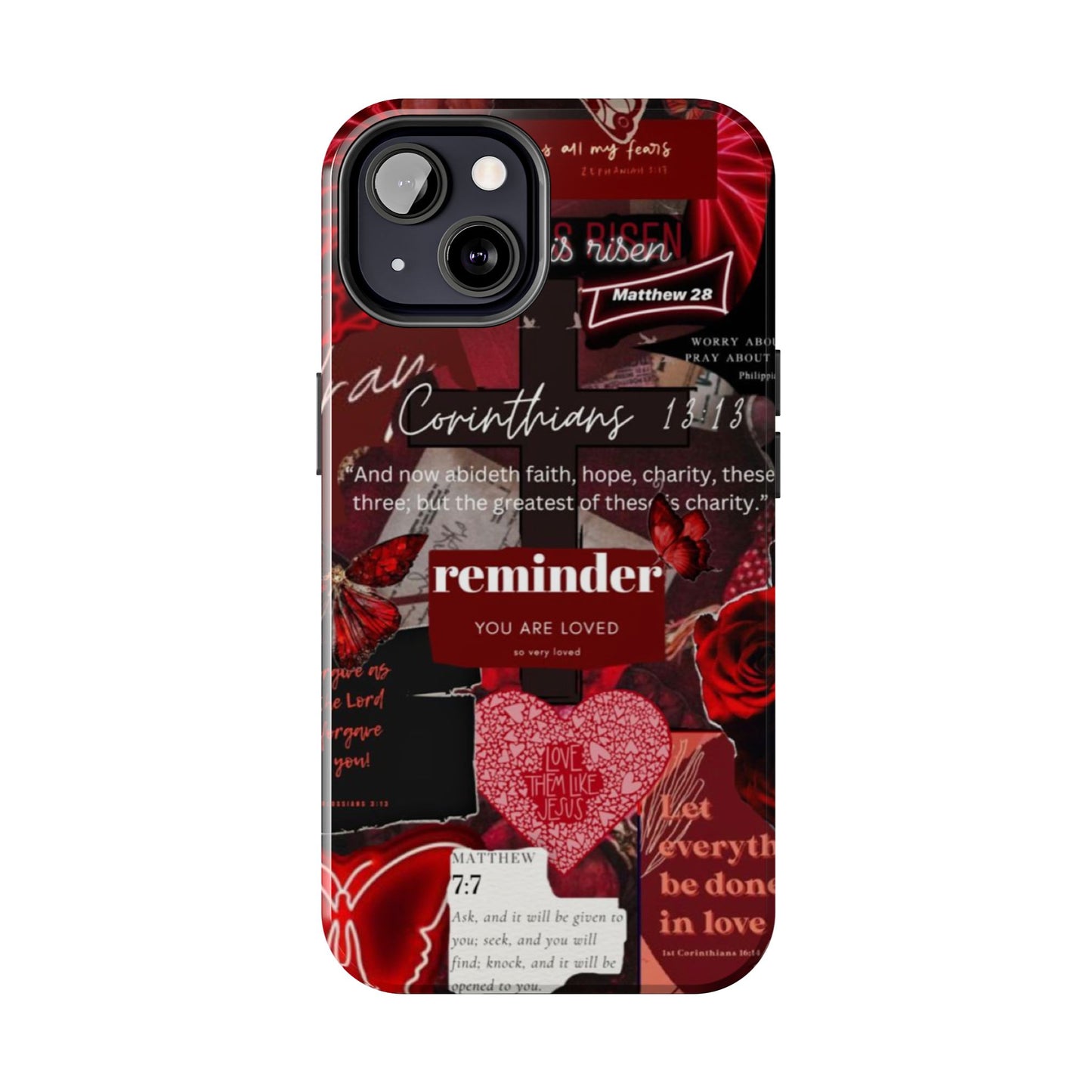 You are loved phone case, faith, love, and bold truth