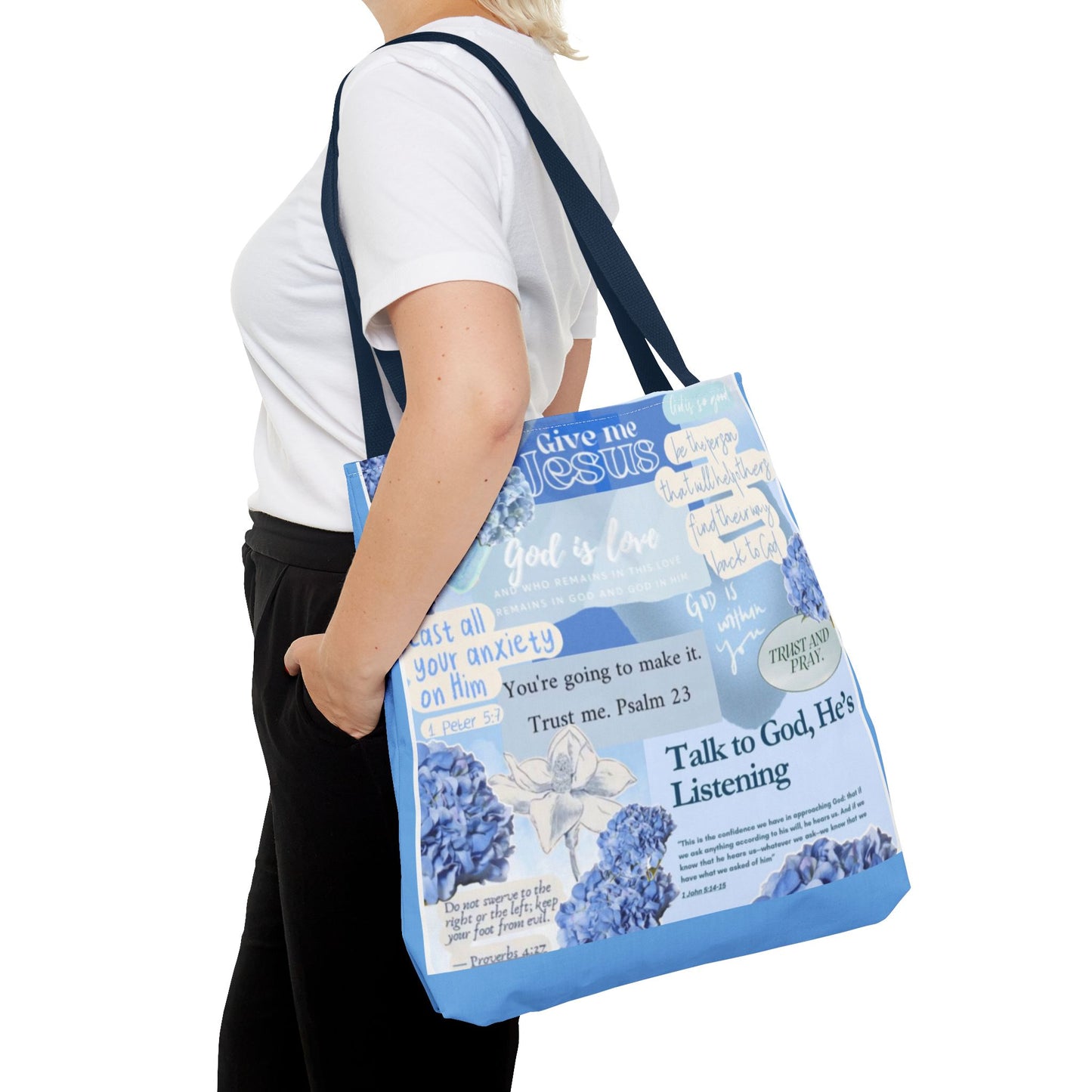 Talk to God he's listening tote bag