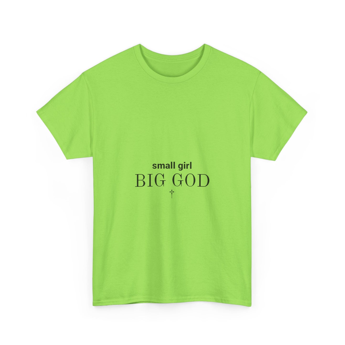 Unisex Heavy Cotton Tee - 'Small Girl Big God' Inspirational Shirt, Casual Gift, Christian Apparel, Everyday Wear, Faith-Based Clothing
