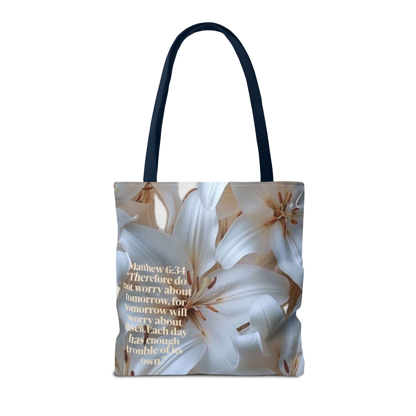 Don’t worry floral Tote Bag (Matthew 6:34)