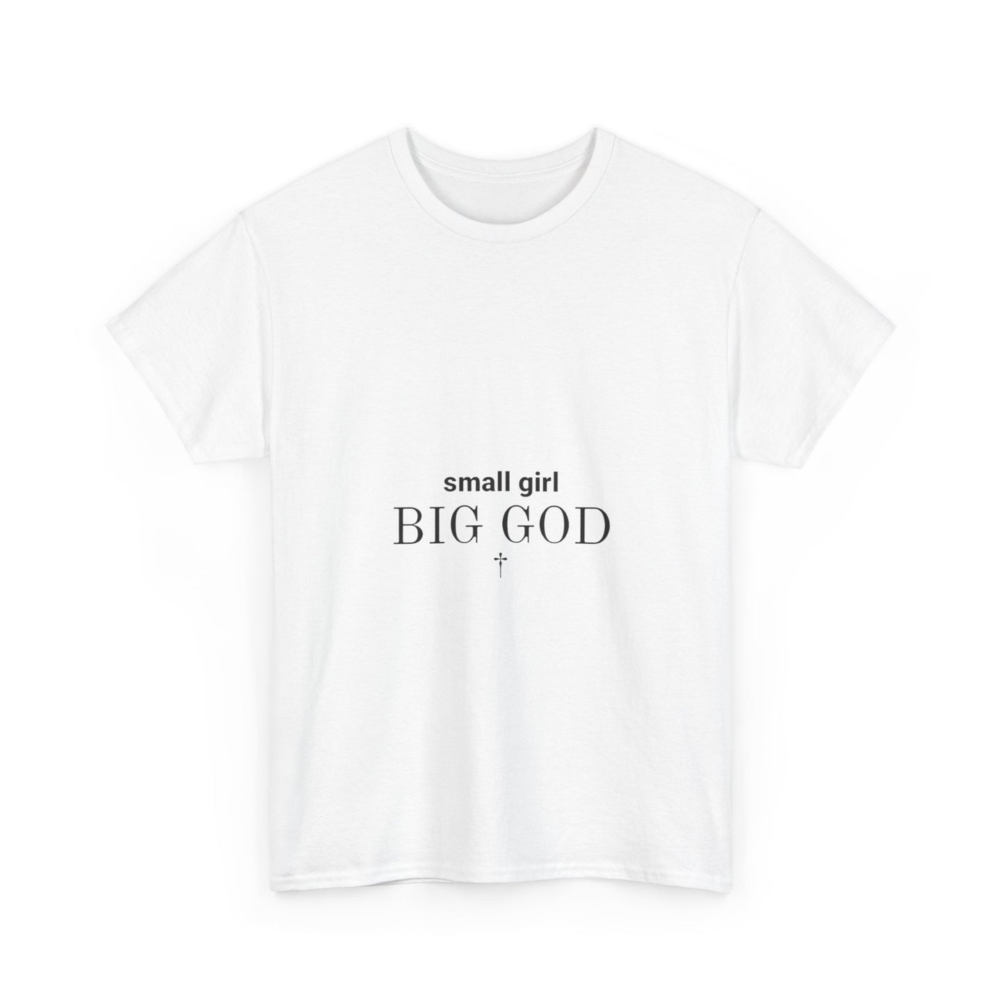 Unisex Heavy Cotton Tee - 'Small Girl Big God' Inspirational Shirt, Casual Gift, Christian Apparel, Everyday Wear, Faith-Based Clothing