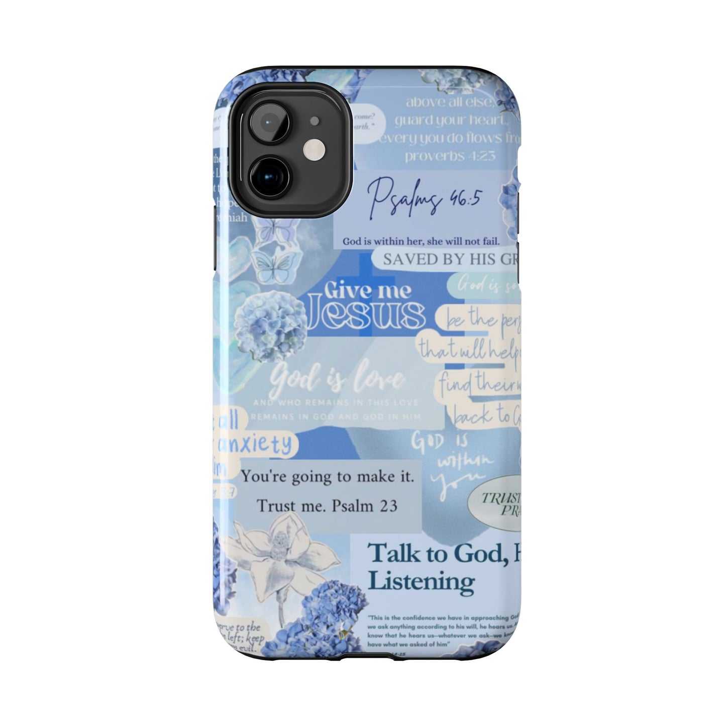 Talk to God he’s listening phone cases