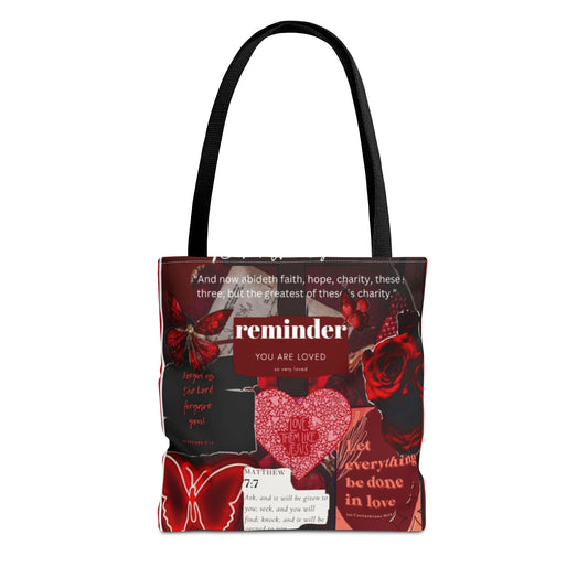 You are loved tote bag walk in love boldly