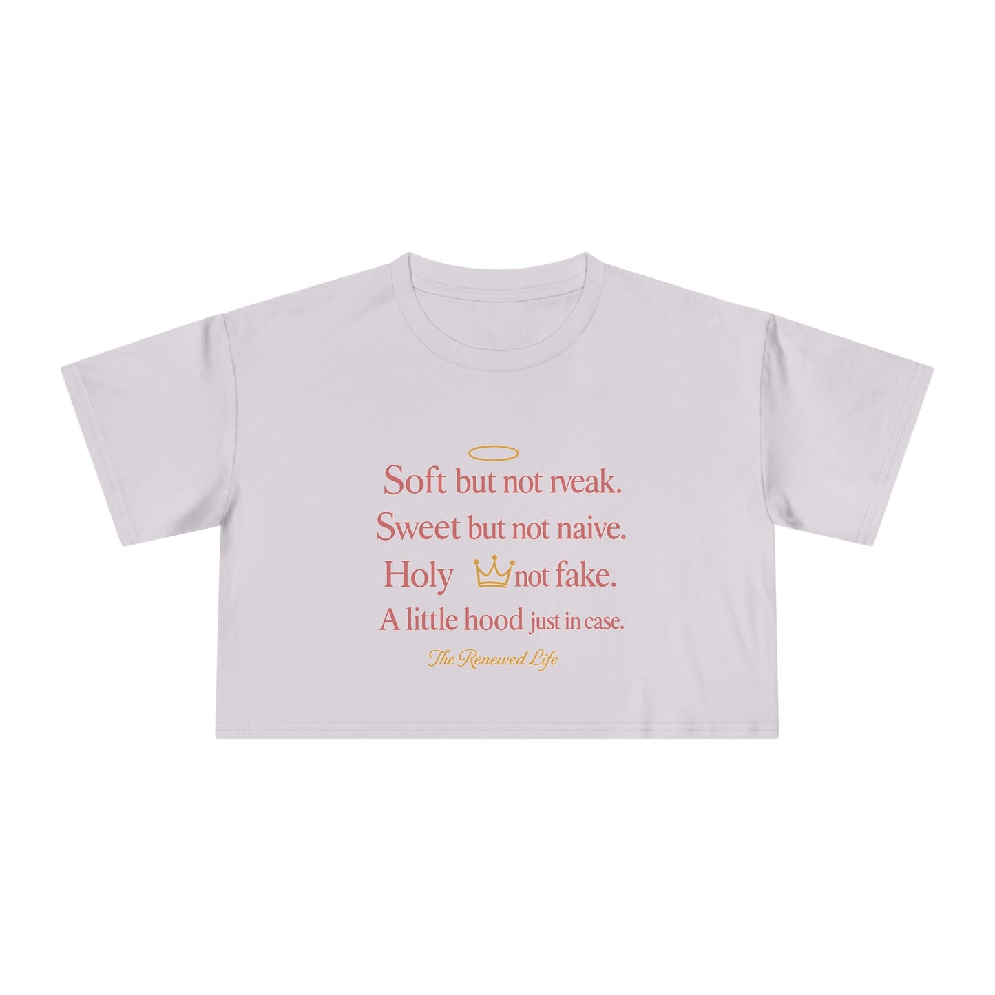 Soft but not weak Women's Inspirational Crop Tee,