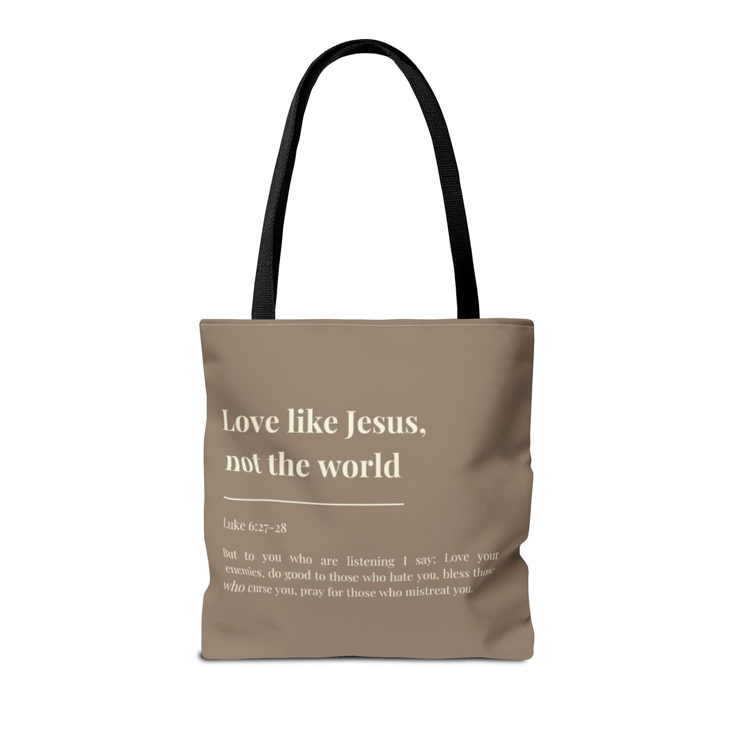 Inspirational Tote Bag - "Love like Jesus, not the world"