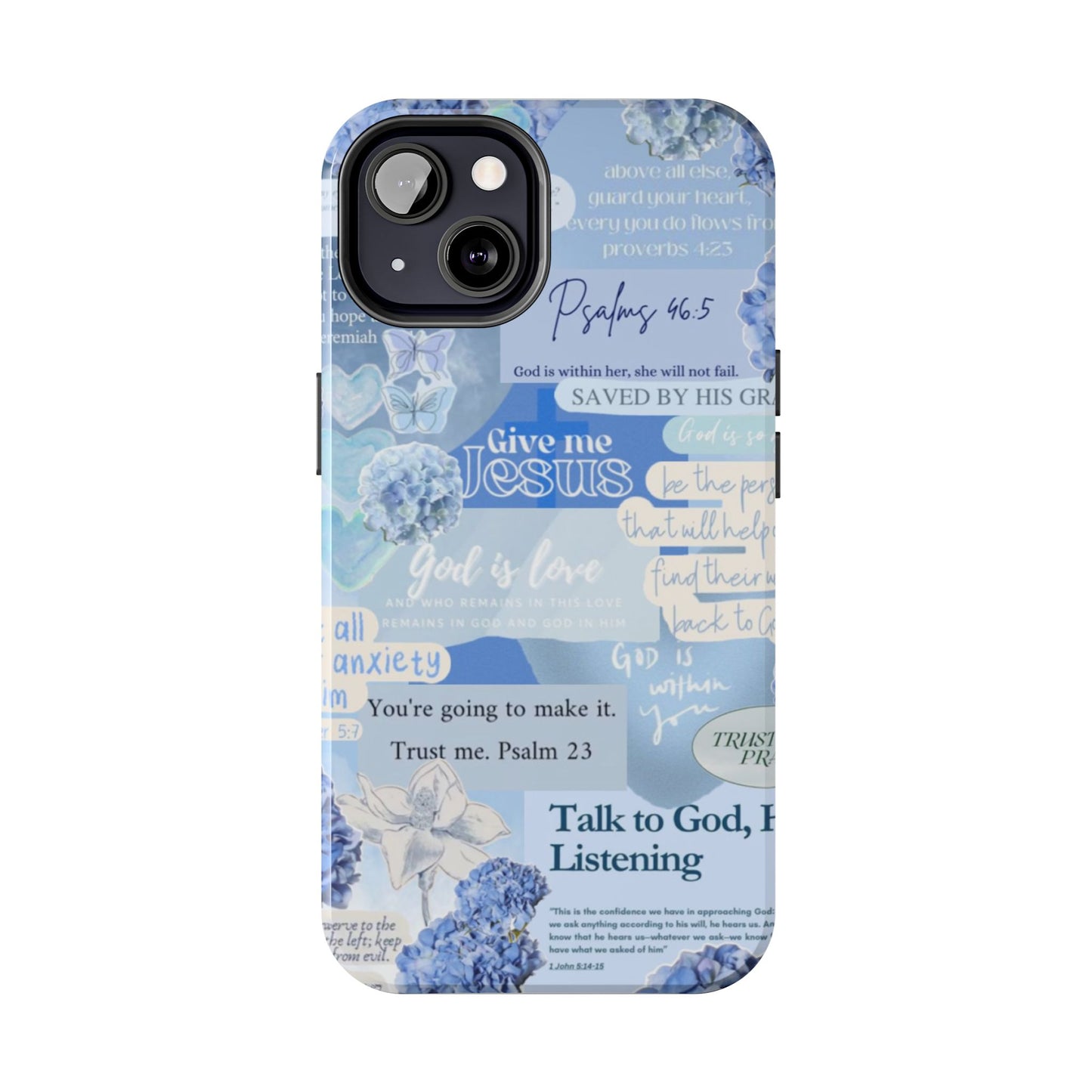 Talk to God he’s listening phone cases
