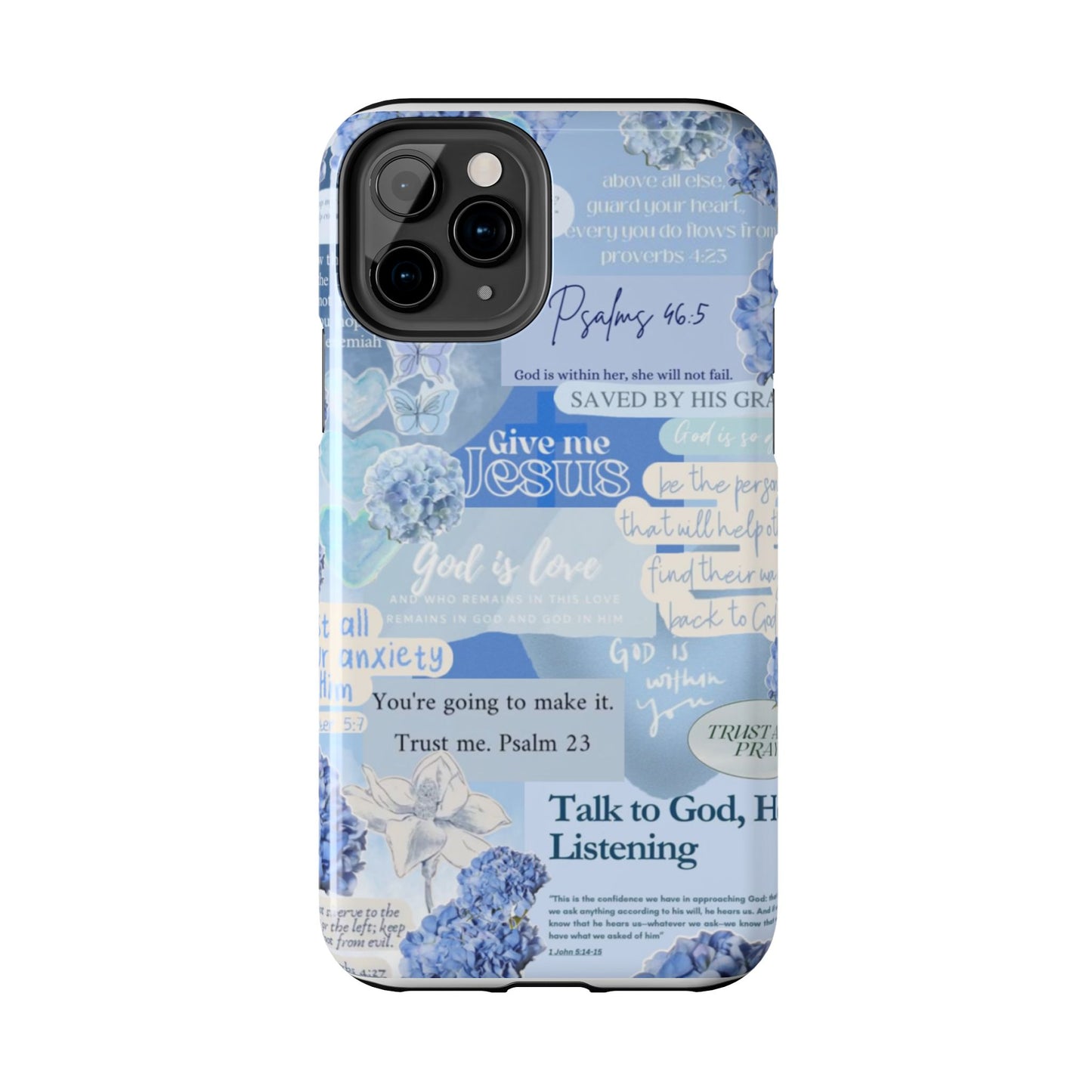 Talk to God he’s listening phone cases