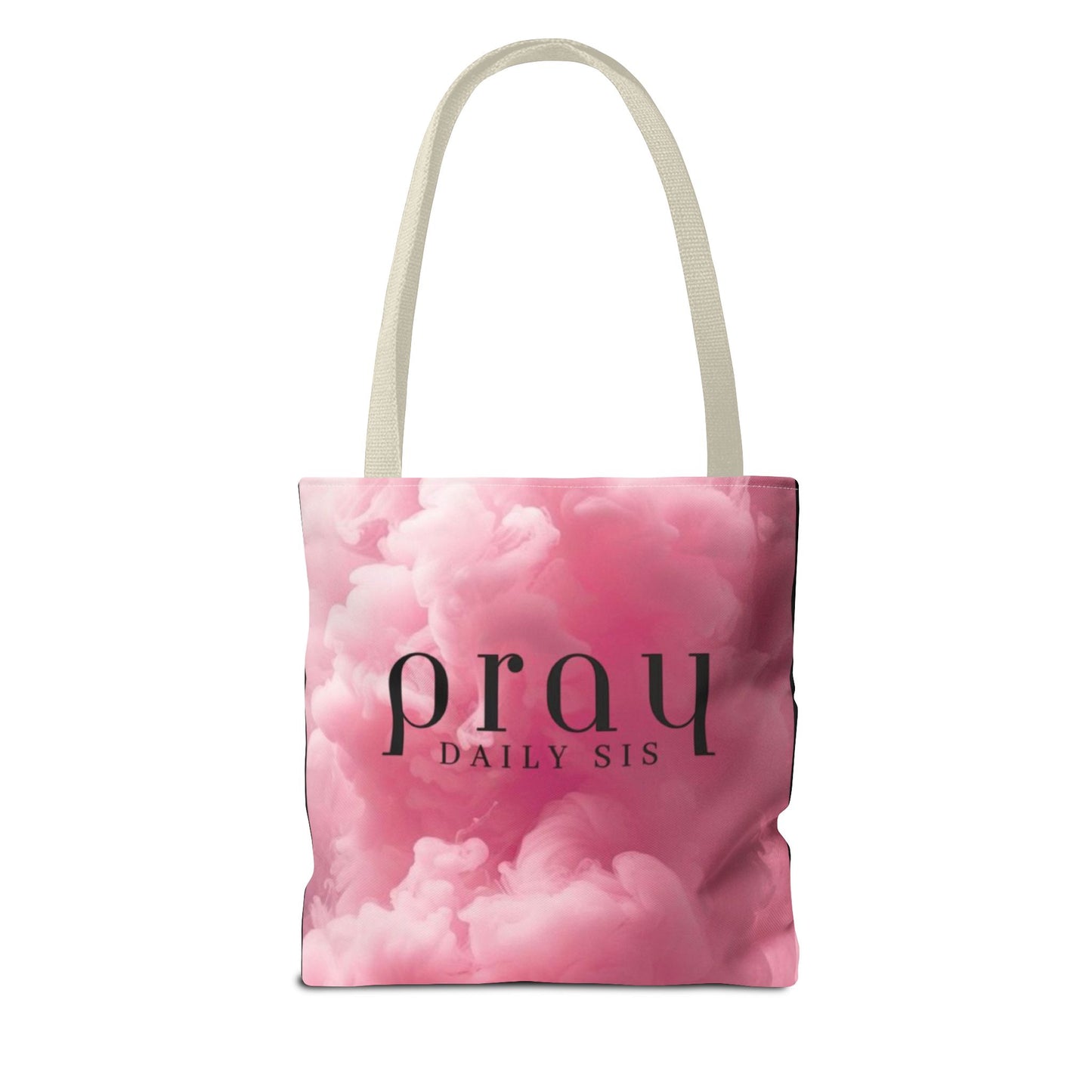 Pray daily sis Tote Bag