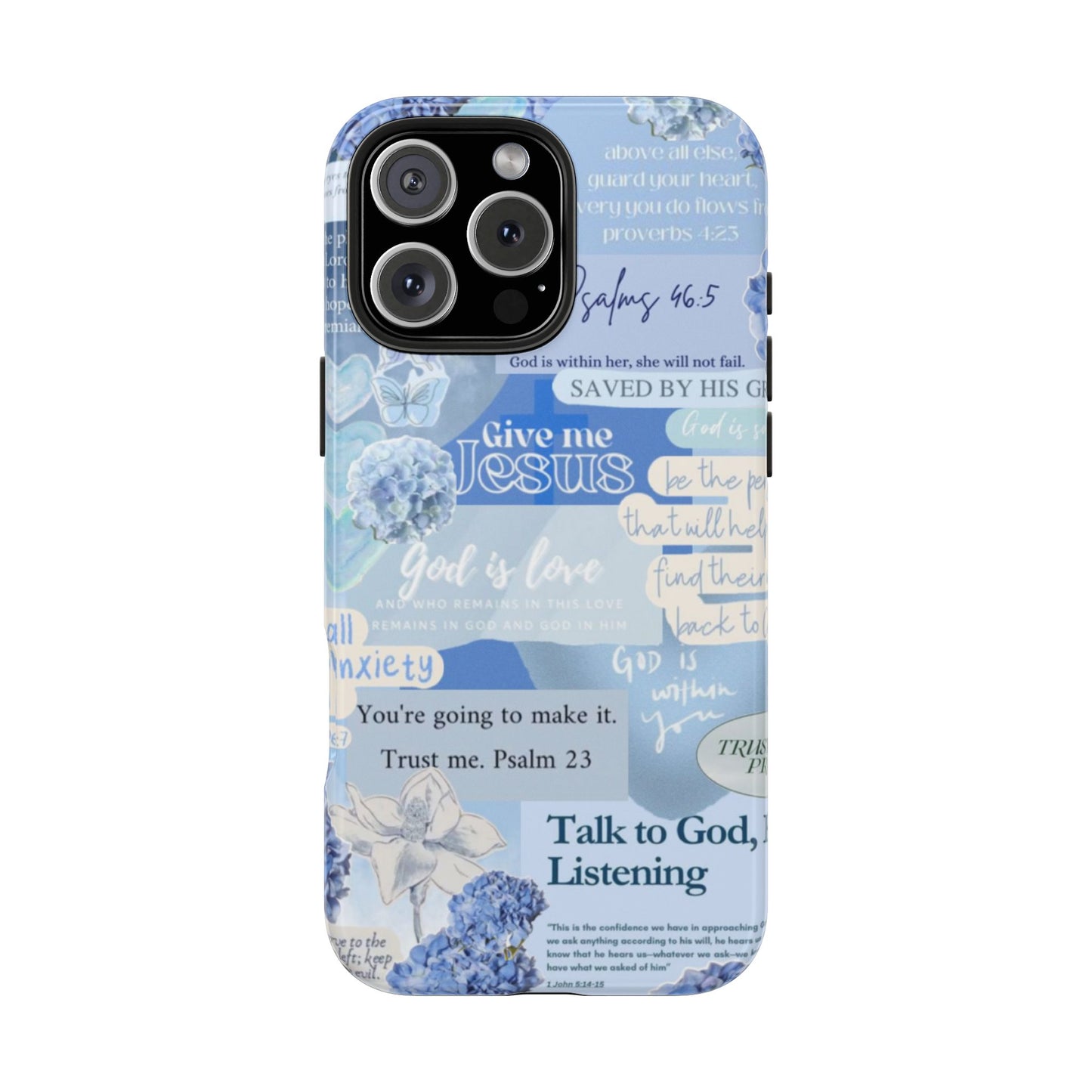 Talk to God he’s listening phone cases