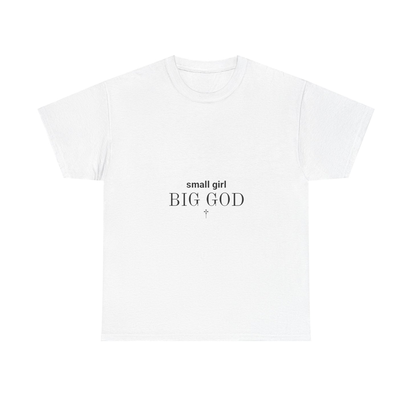 Unisex Heavy Cotton Tee - 'Small Girl Big God' Inspirational Shirt, Casual Gift, Christian Apparel, Everyday Wear, Faith-Based Clothing