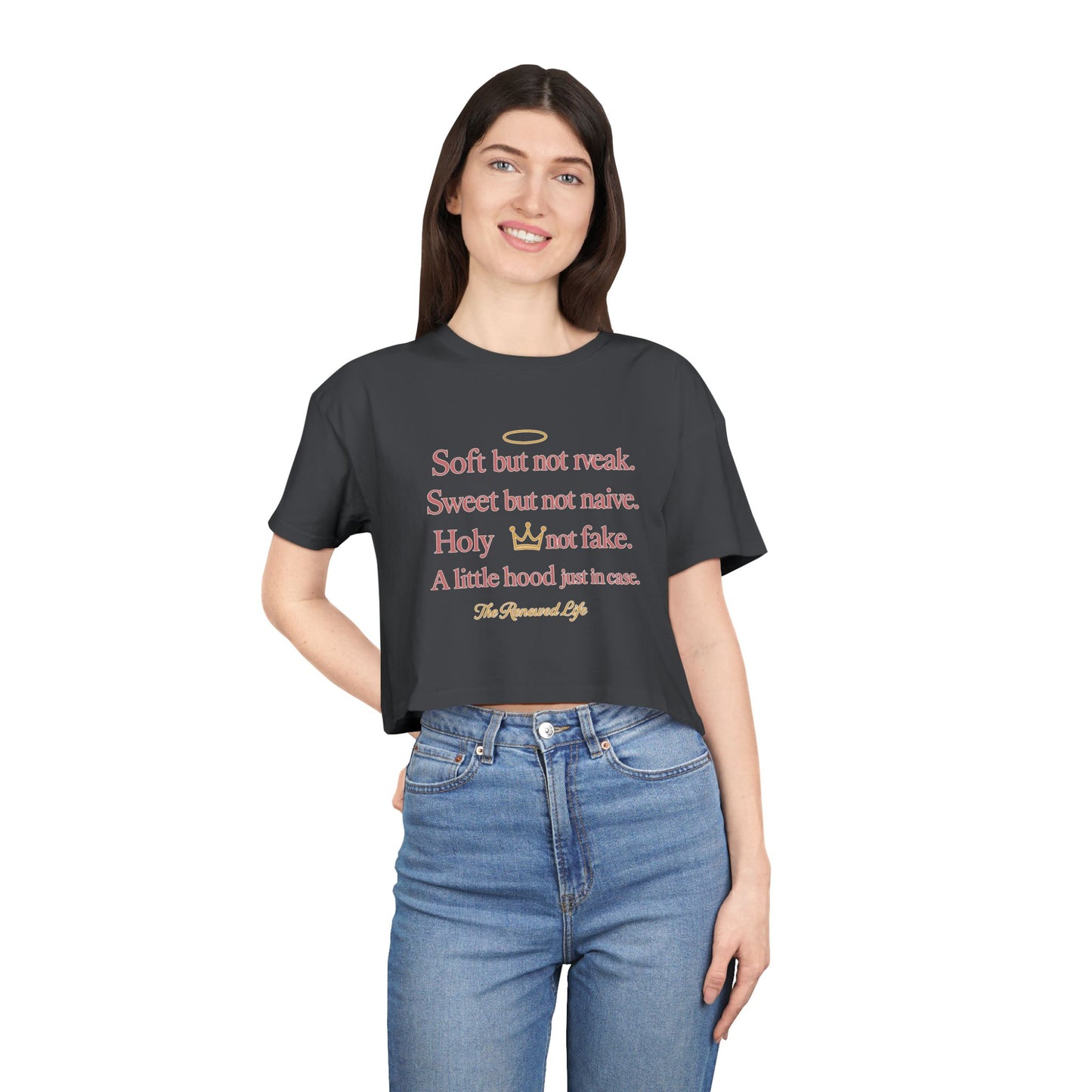 Soft but not weak Women's Inspirational Crop Tee,