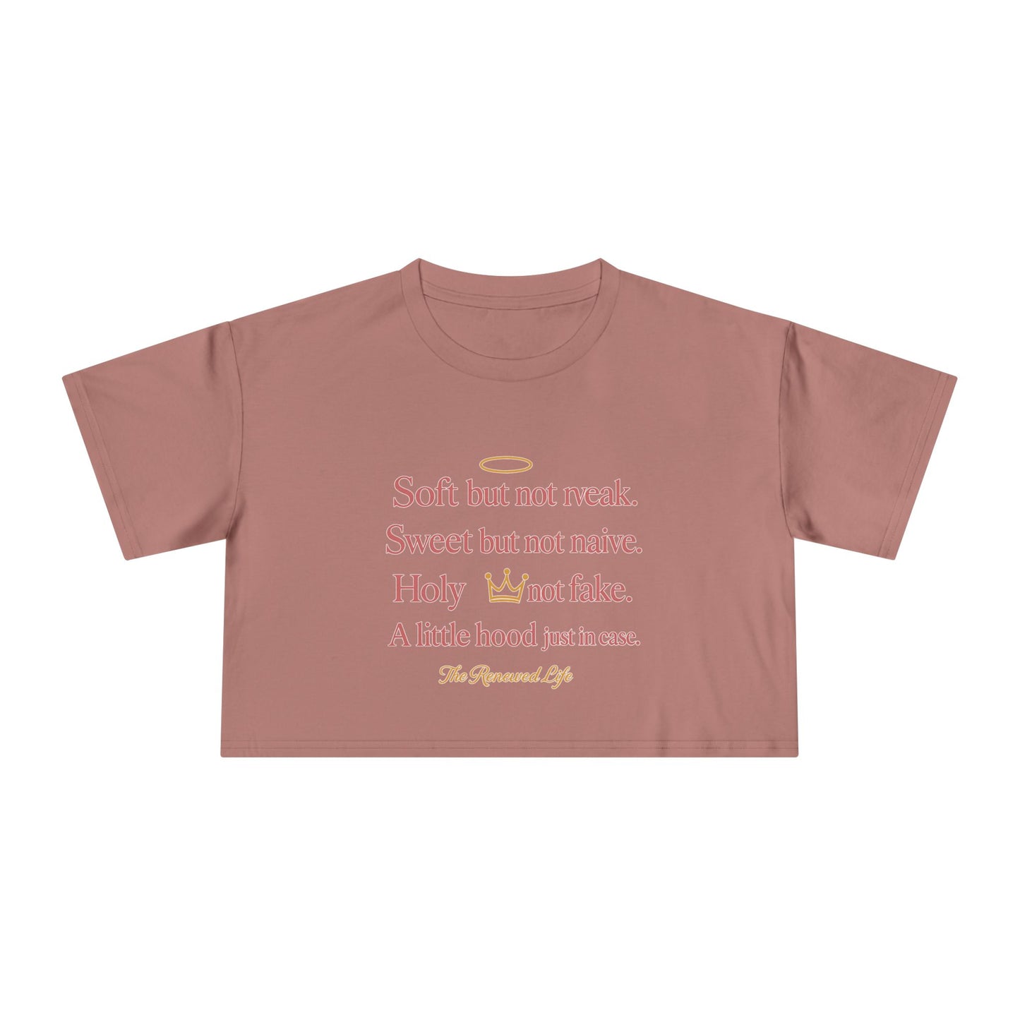 Soft but not weak Women's Inspirational Crop Tee,