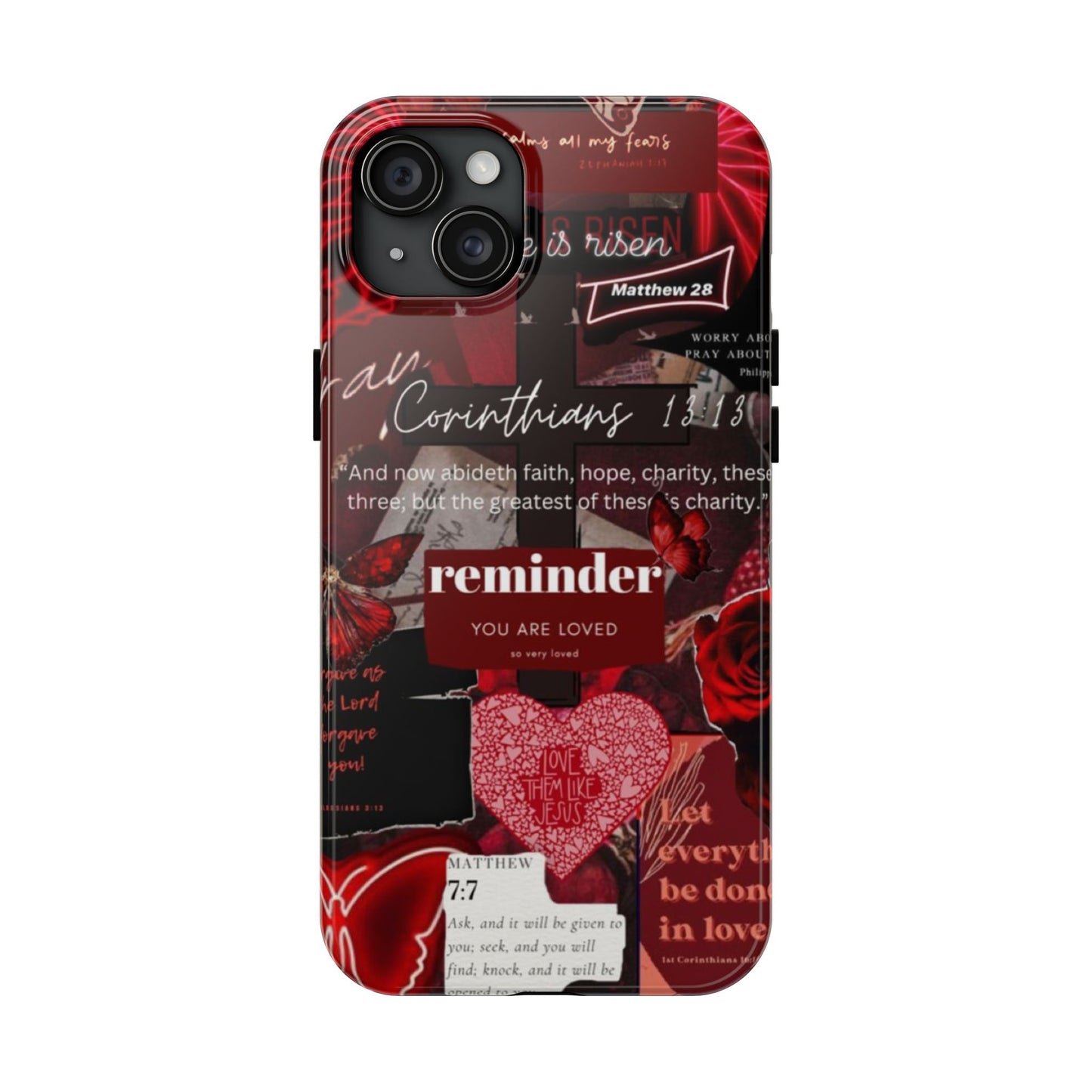 You are loved phone case, faith, love, and bold truth