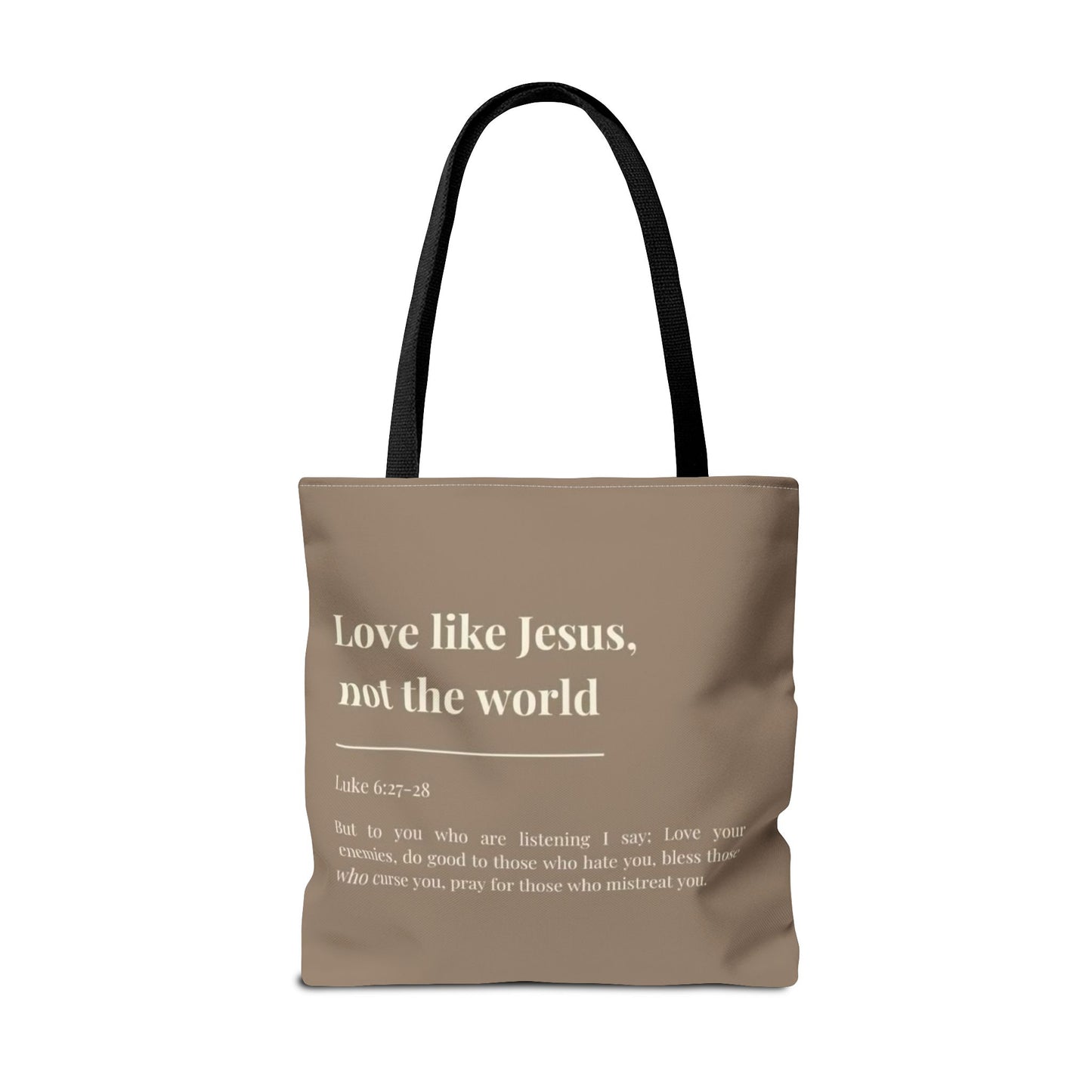Inspirational Tote Bag - "Love like Jesus, not the world"
