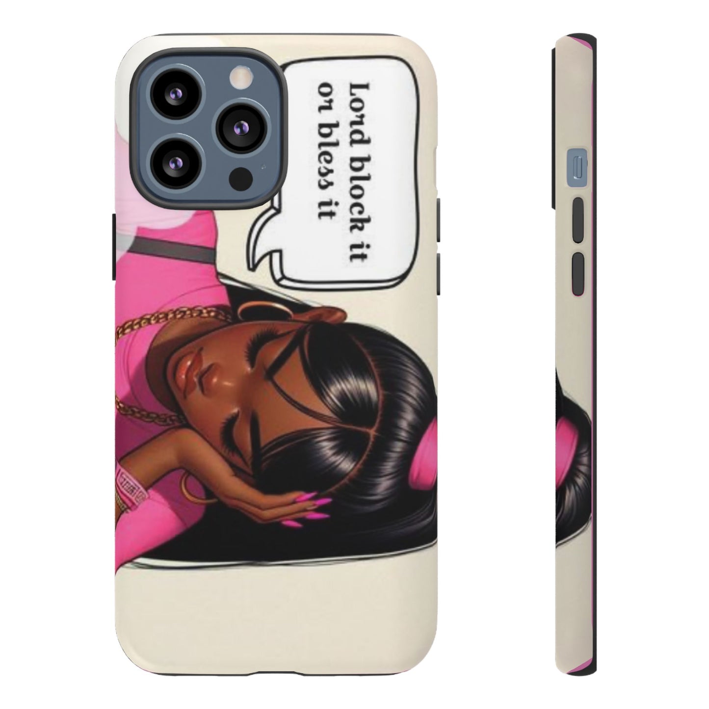 Lord block it or bless it phone Tough Cases