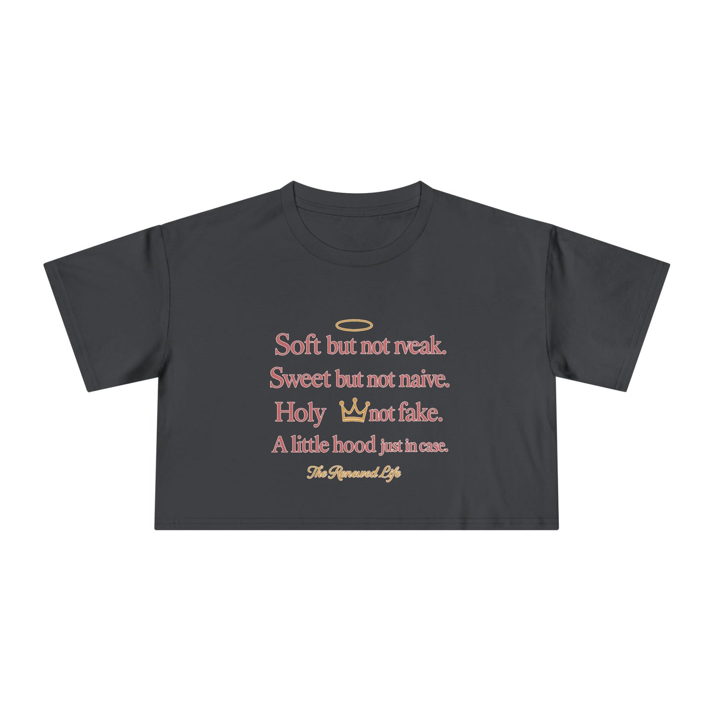 Soft but not weak Women's Inspirational Crop Tee,