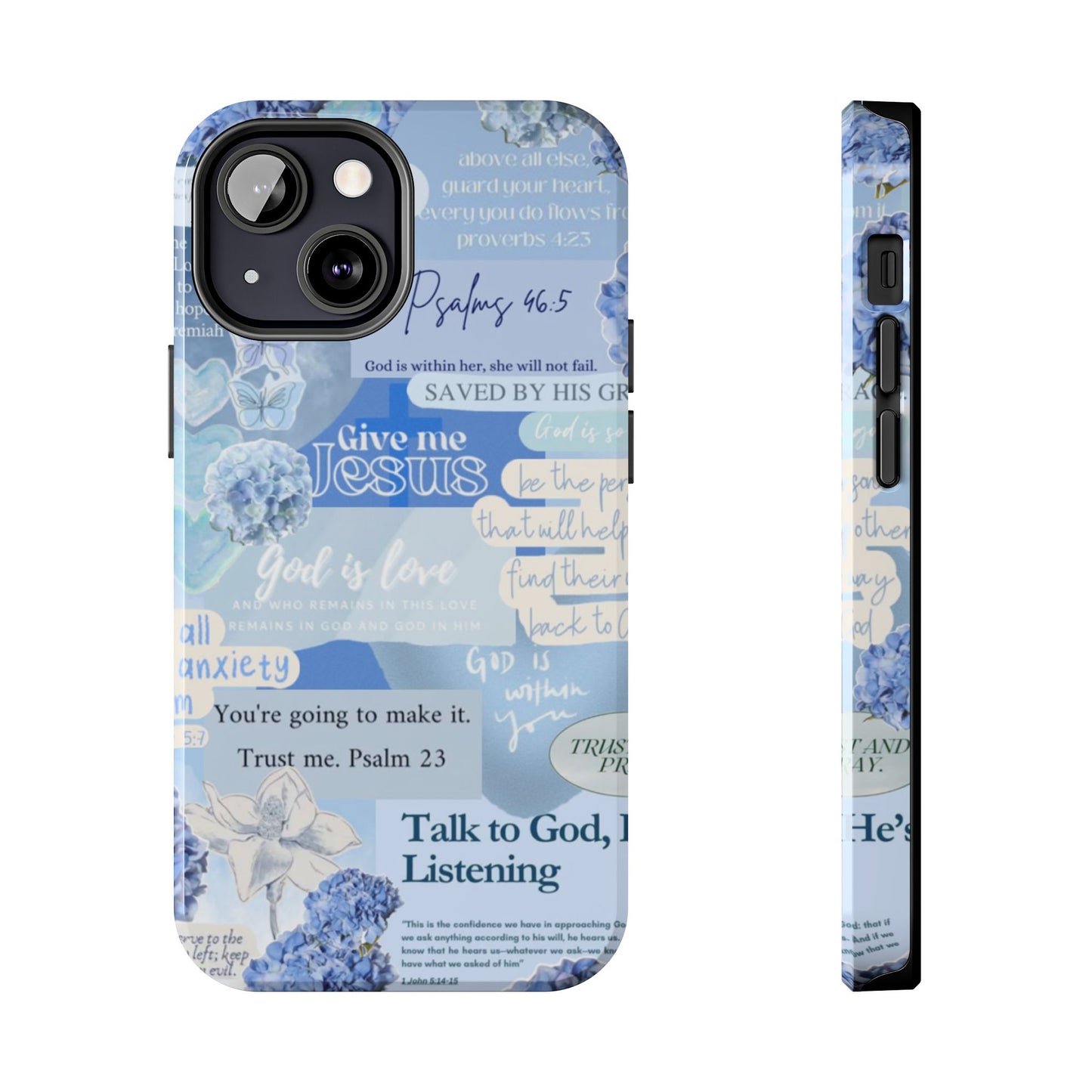 Talk to God he’s listening phone cases